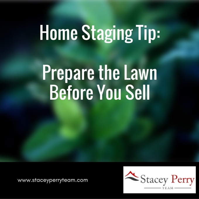 Home Staging Tip_Prepare the Lawn Before You Sell